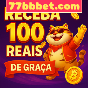 77bbbet.com Ganhe R$ 100,00 Gratis